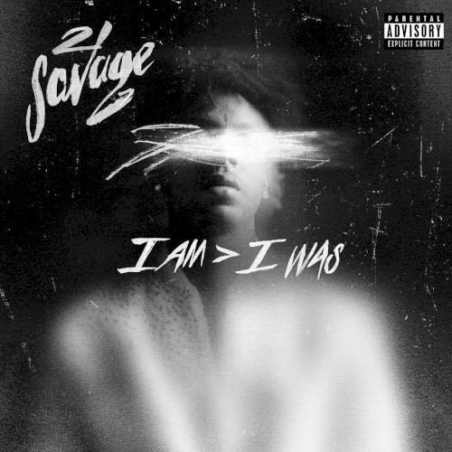 Okładka: 21 SAVAGE - i am > i was