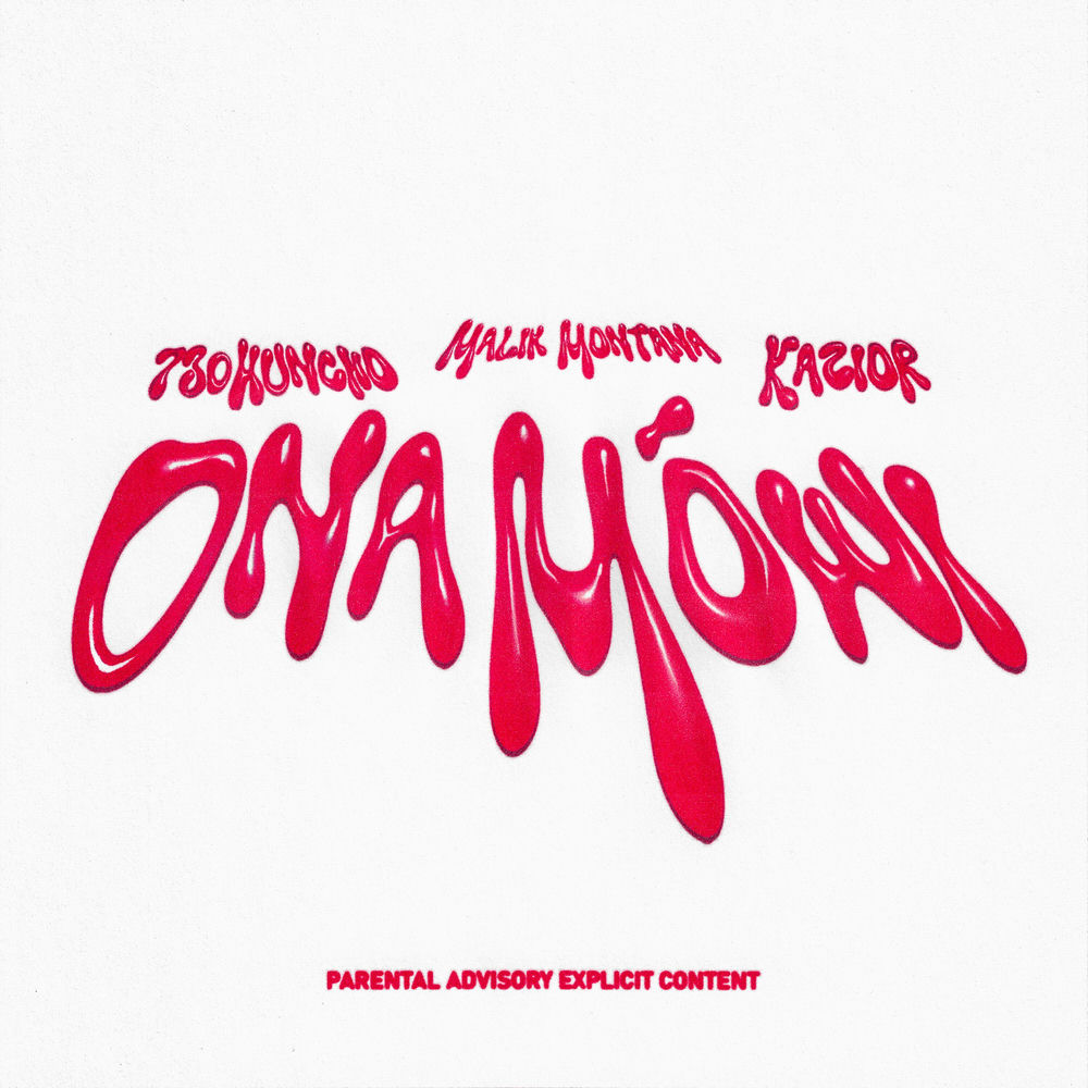 Okładka: 730 Huncho, Malik Montana, Kazior - Ona Mówi