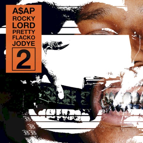 Okładka: A$AP ROCKY - Lord Pretty Flacko Jodye 2 (LPFJ2)