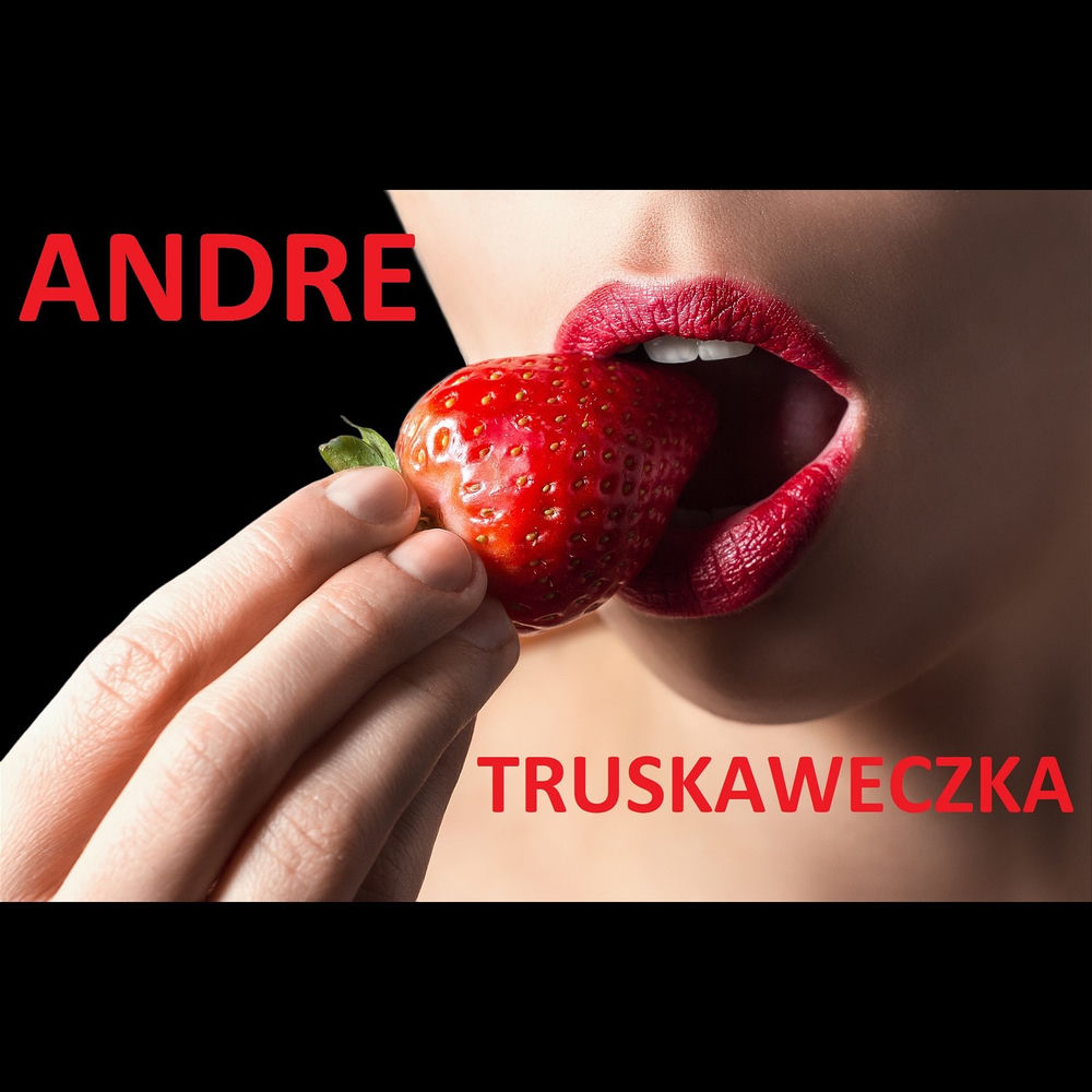 Okładka: ANDRE - Truskaweczka