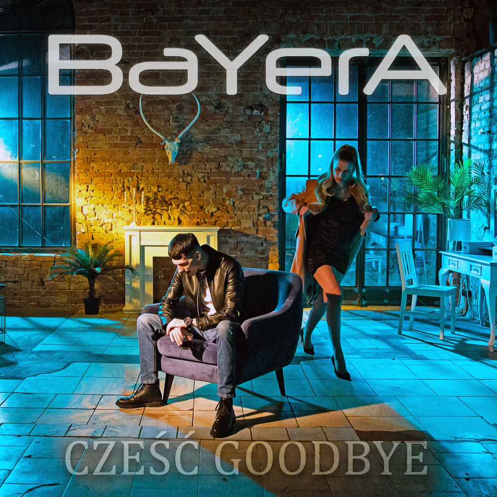 Okładka: BAYERA - Cześć Goodbye