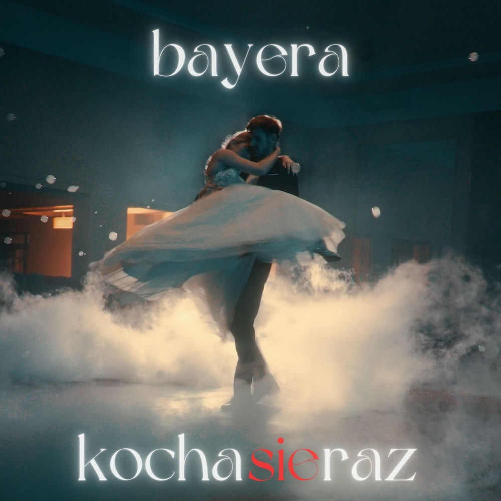 Okładka: BAYERA - Kocha się raz