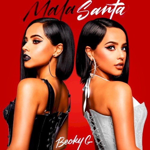 Okładka: BECKY G - MALA SANTA