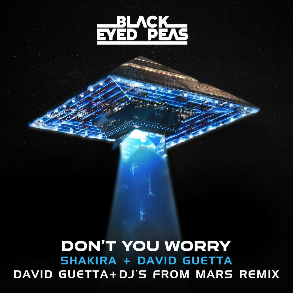 Okładka: BLACK EYED PEAS, SHAKIRA & DAVID GUETTA - DON'T YOU WORRY