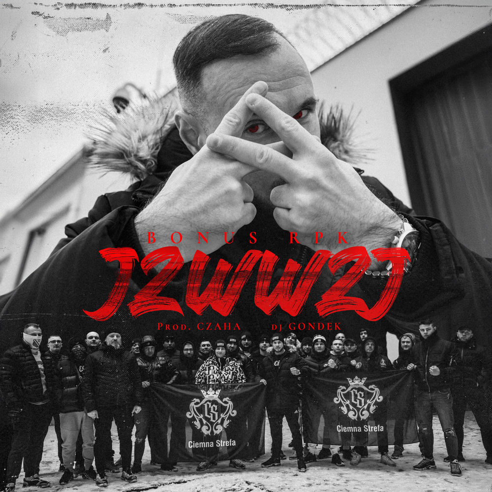 Okładka: Bonus RPK, Czaha, DJ Gondek - JZWWZJ