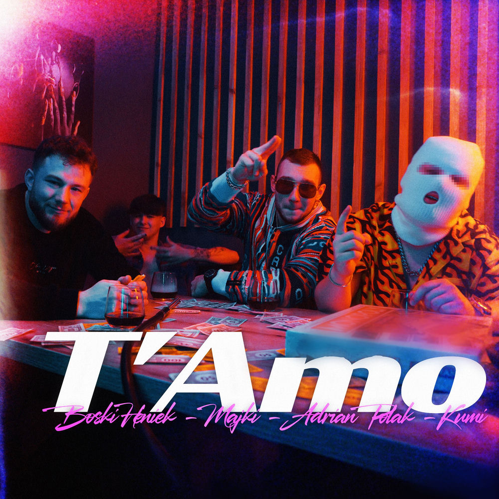 Okładka: Boski Heniek, Majki, Kumi, Adrian Polak, Remo - T'Amo