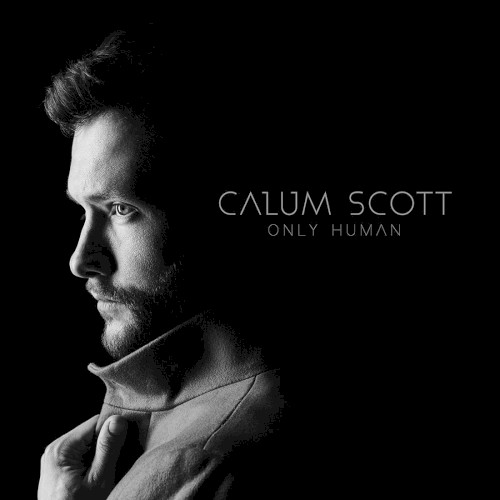 Okładka: CALUM SCOTT - ONLY HUMAN