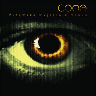 Okładka: Coma - PIERWSZE WYJŚCIE Z MROKU