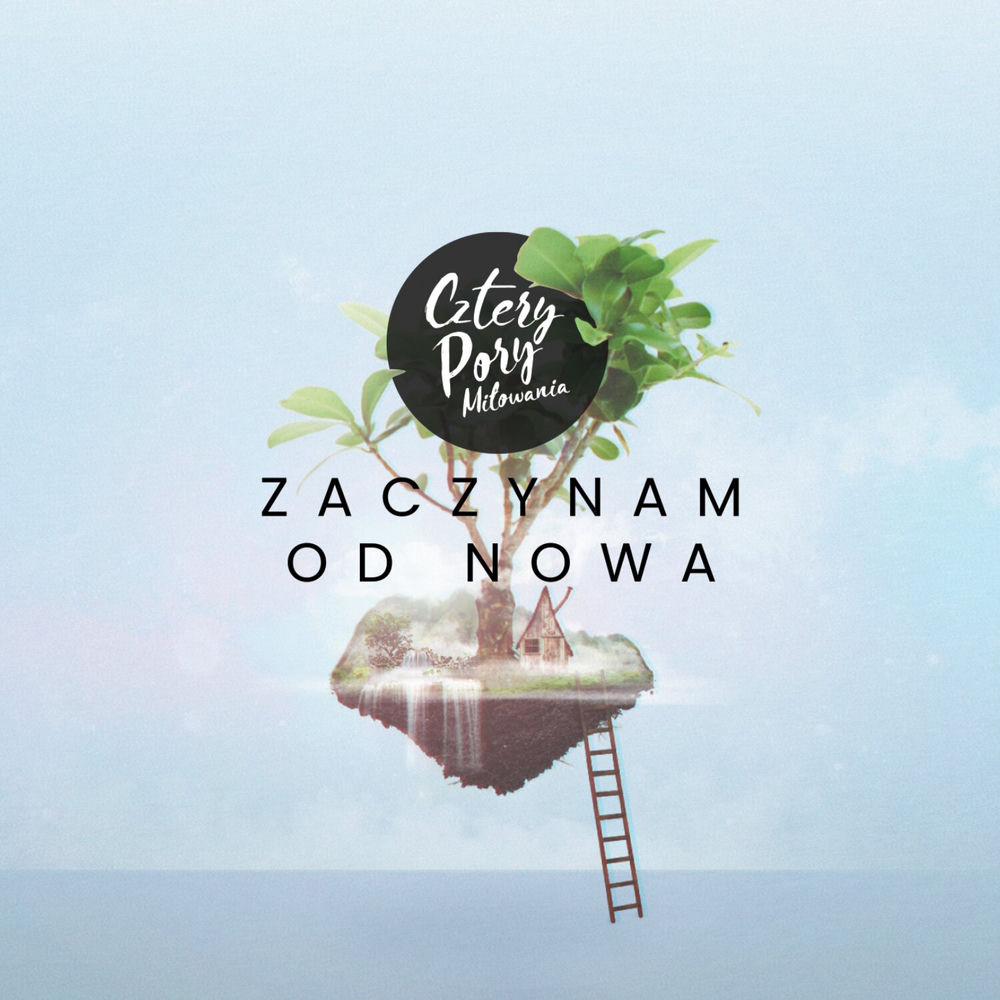 Okładka: Cztery Pory Miłowania - Zaczynam od nowa