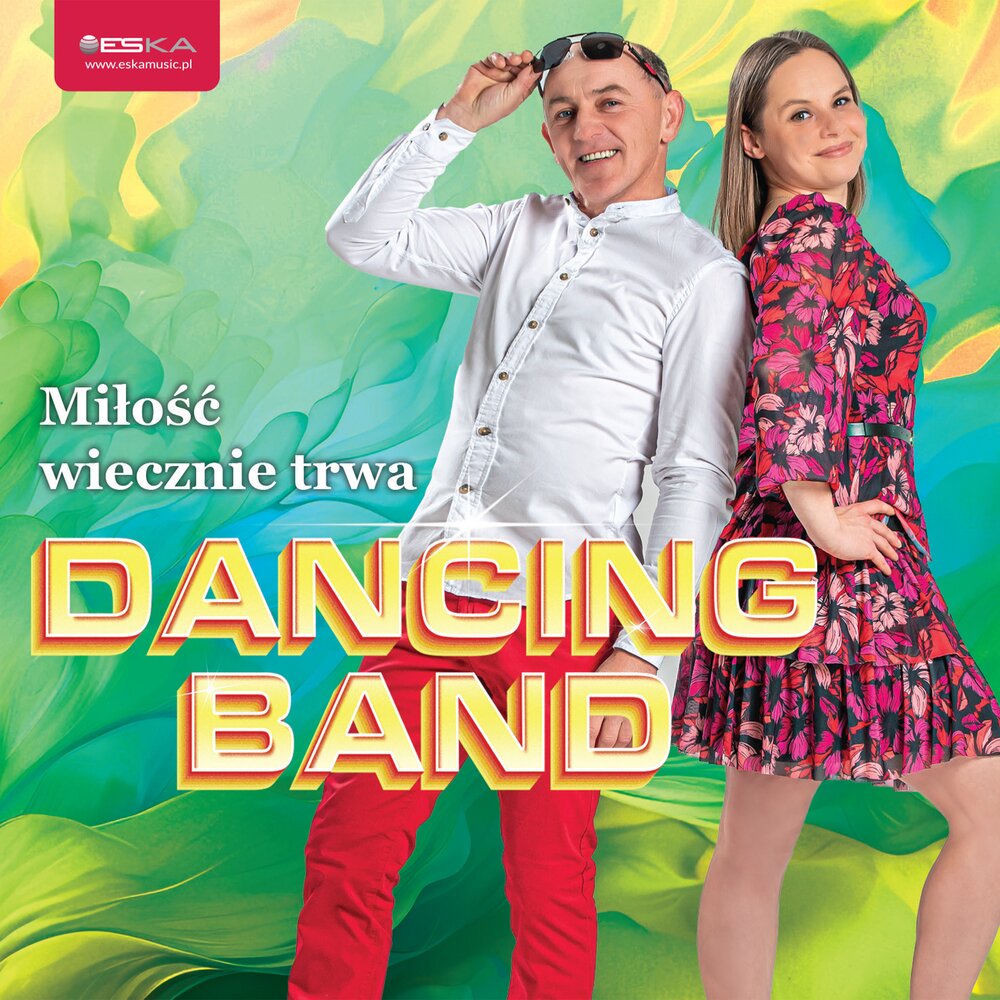 Okładka: Dancing Band - Miłość wiecznie trwa