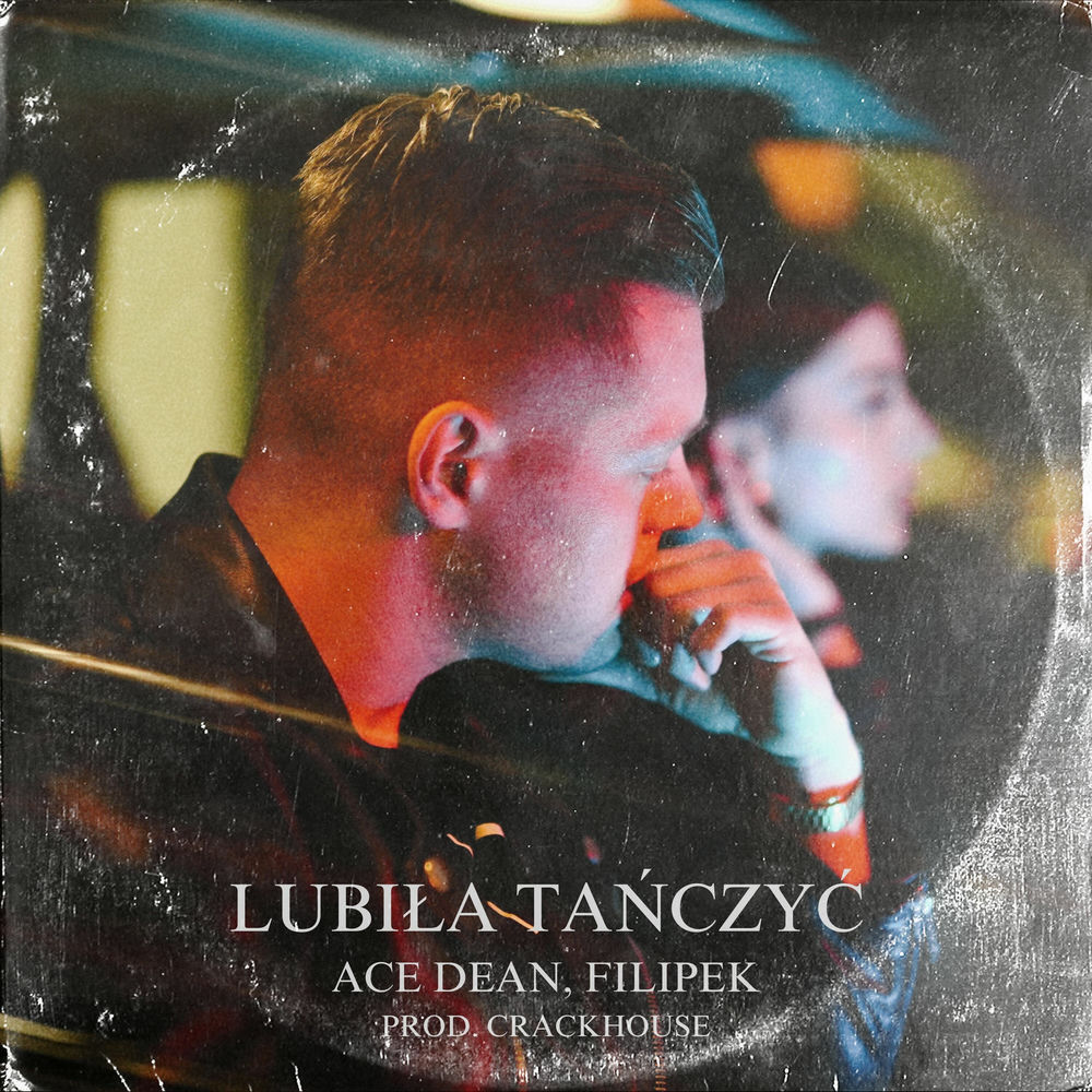 Okładka: David Ace, CrackHouse, Filipek - Lubiła tańczyć