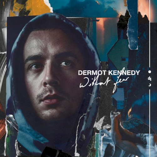 Okładka: DERMOT KENNEDY - WITHOUT FEAR