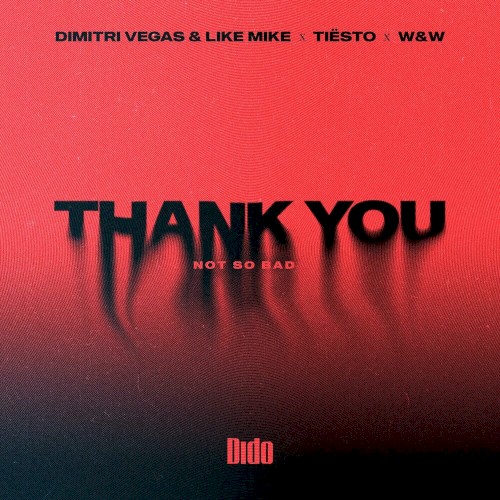 Okładka: Dimitri Vegas & Like Mike - Thank You (Not So Bad)