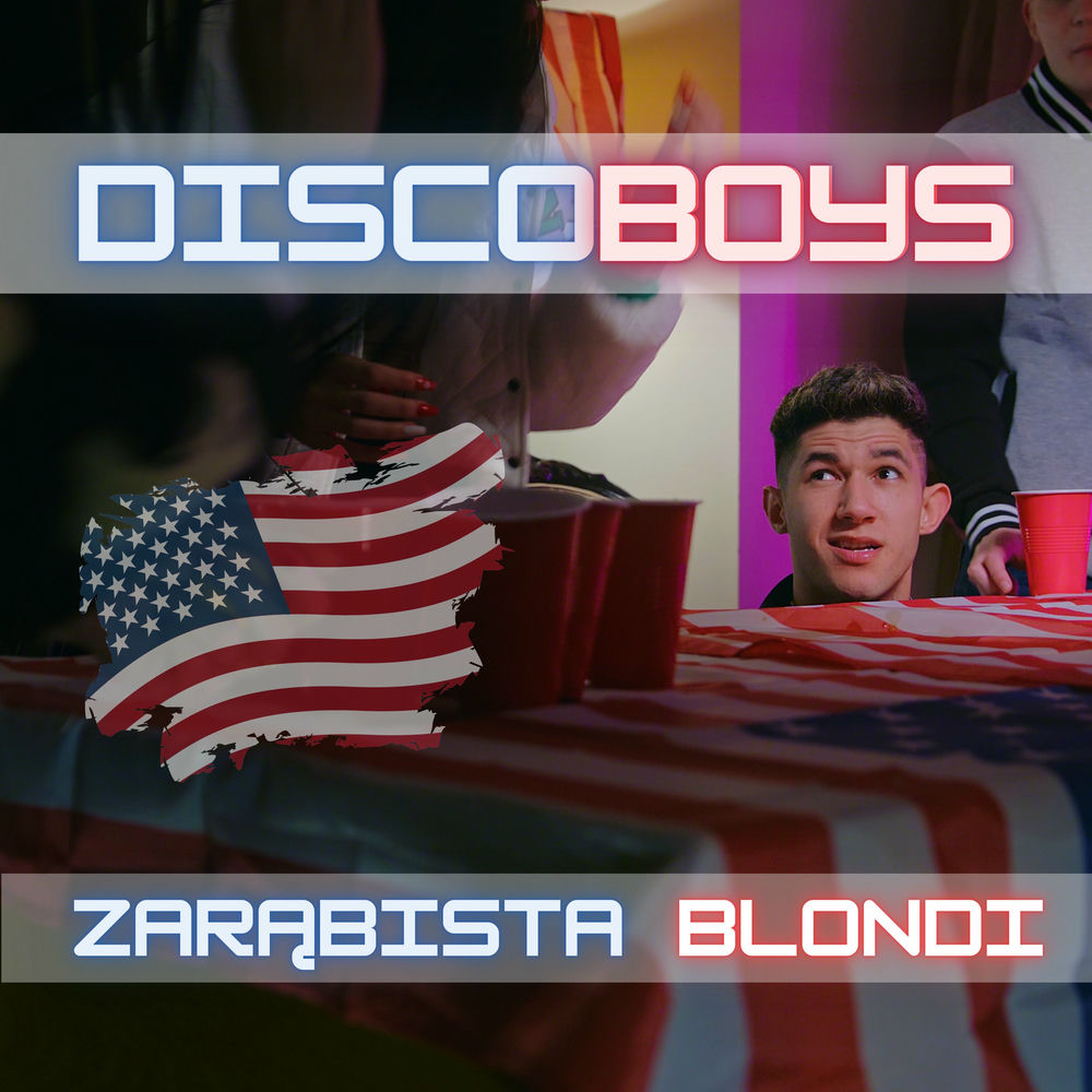 Okładka: DiscoBoys - Zarąbista Blondi