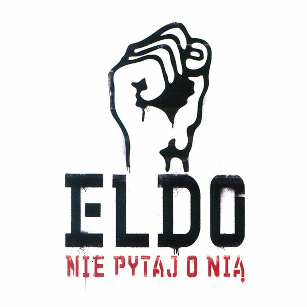 Okładka: ELDO - NIE PYTAJ O NIĄ