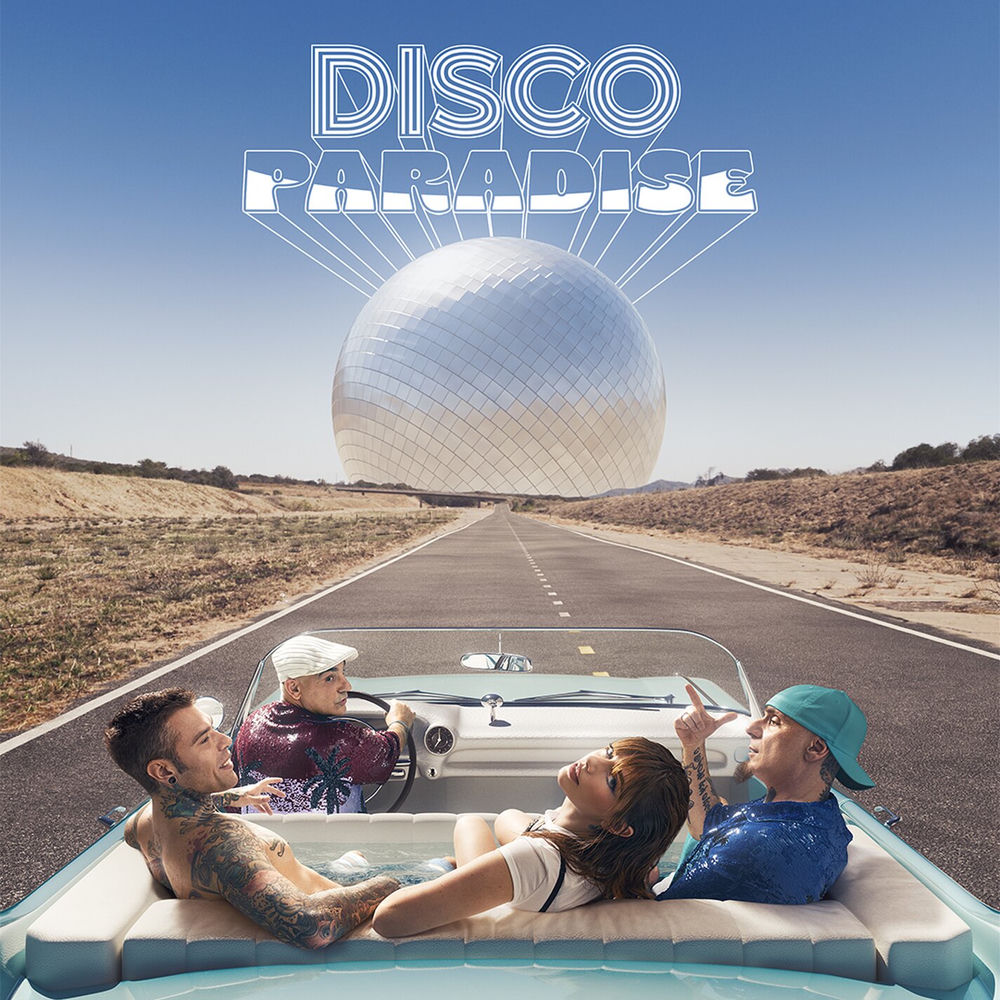 Okładka: Fedez, Annalisa, Articolo 31 - DISCO PARADISE
