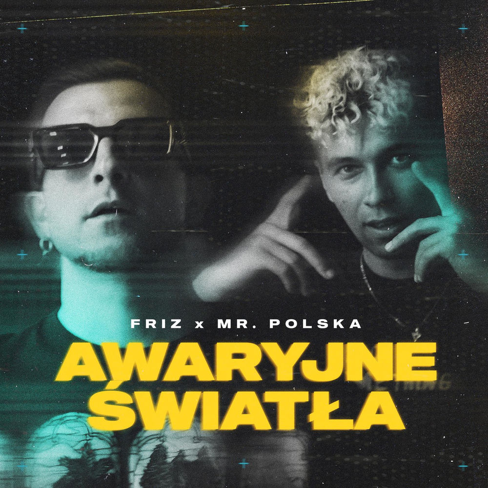Okładka: FRIZ, Mr. Polska, LA$$A - Awaryjne światła