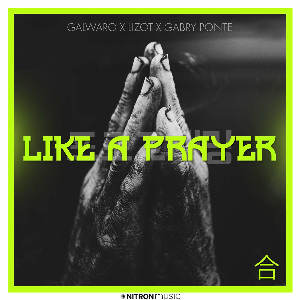 Okładka: Galwaro, LIZOT, Gabry Ponte, Charla K - Like A Prayer
