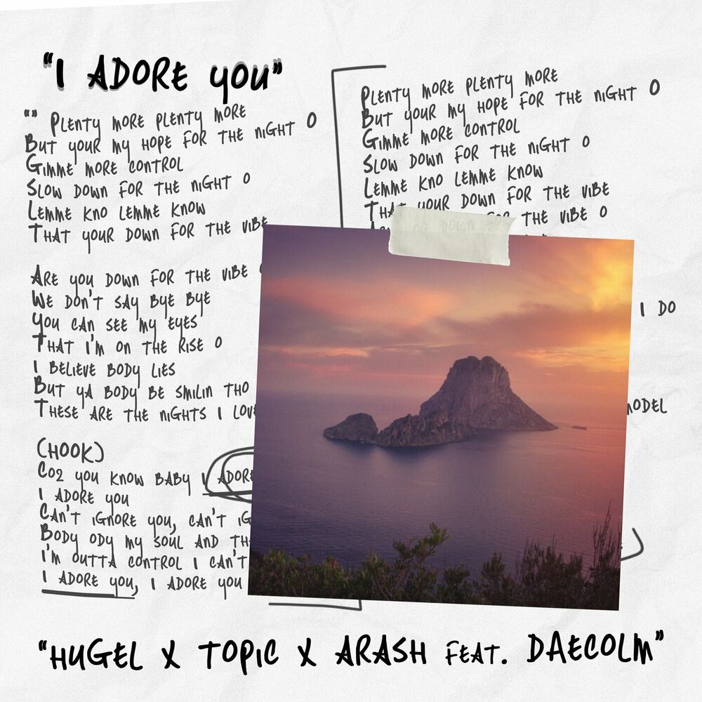 Okładka: HUGEL, Topic, Arash, Daecolm - I Adore You