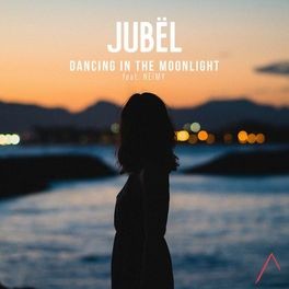 Okładka: JUBEL - Dancing in the moonlight