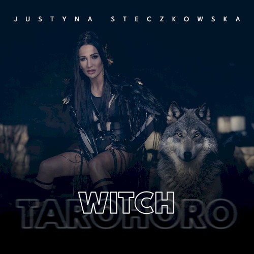 Okładka: Justyna Steczkowska - WITCH Tarohoro