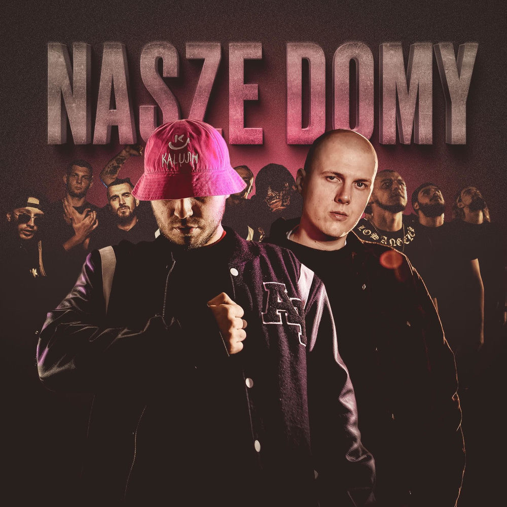 Okładka: KALUSH - Nasze Domy (feat. Szpaku)