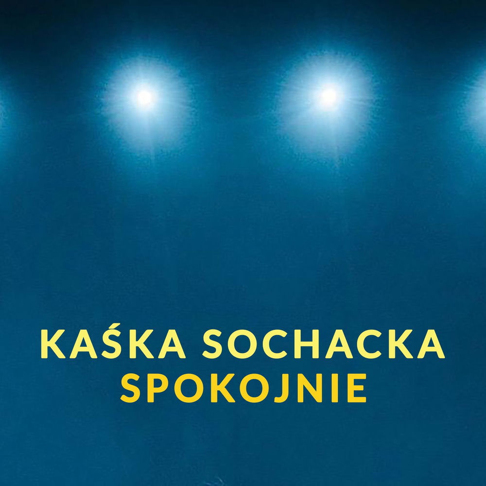 Okładka: Kaśka Sochacka - Spokojnie
