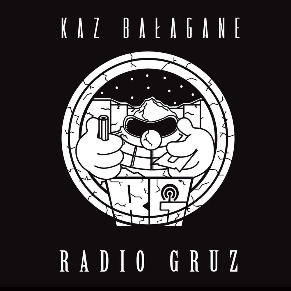 Okładka: Kaz Bałagane - Radio Gruz