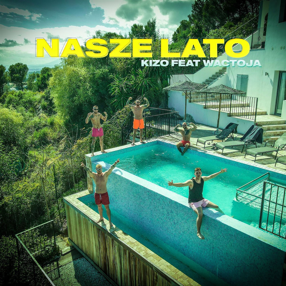 Okładka: Kizo, Wac Toja, BeMelo - NASZE LATO