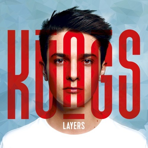 Okładka: Kungs - LAYERS