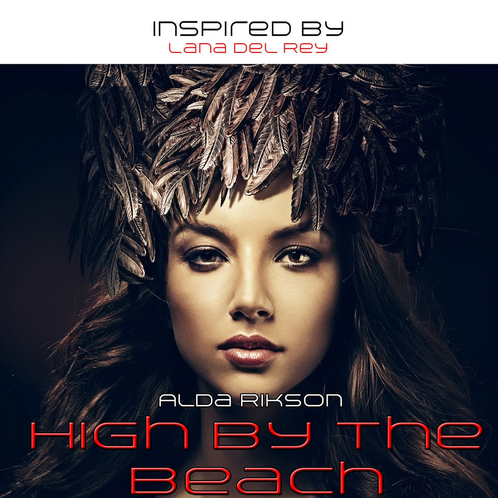 Okładka: Lana Del Rey - High By The Beach