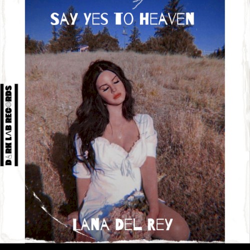 Okładka: Lana Del Rey - Say Yes To Heaven