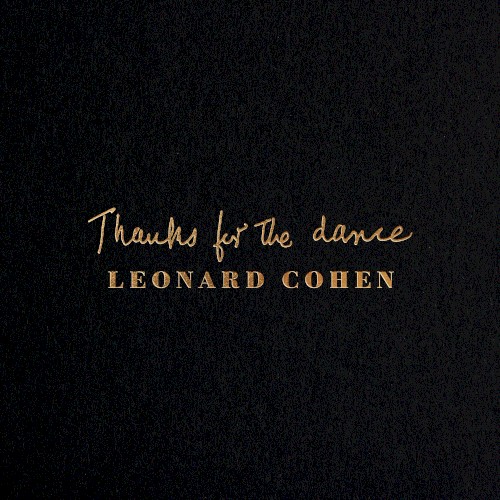 Okładka: Leonard Cohen - THANKS FOR THE DANCE