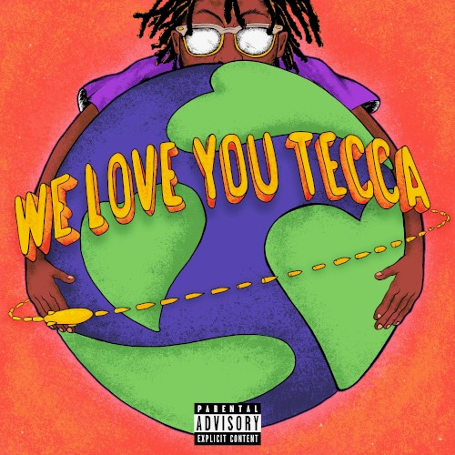 Okładka: LIL TECCA - We Love You Tecca