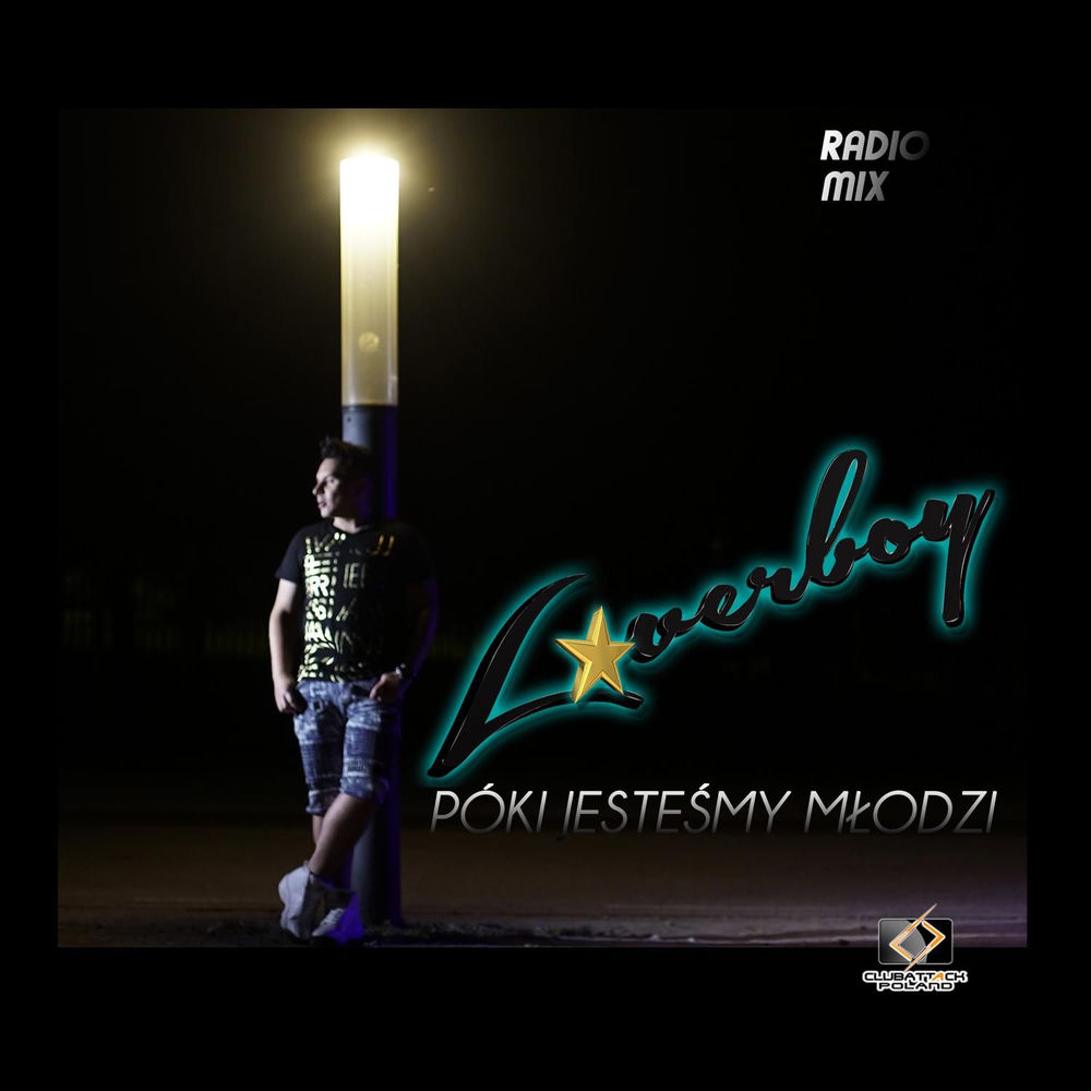 Okładka: LOVERBOY - Póki Jesteśmy Młodzi