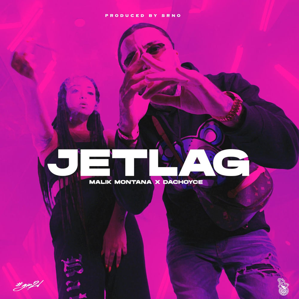 Okładka: Malik Montana, DaChoyce, SRNO, The Plug - Jetlag (feat. The Plug)