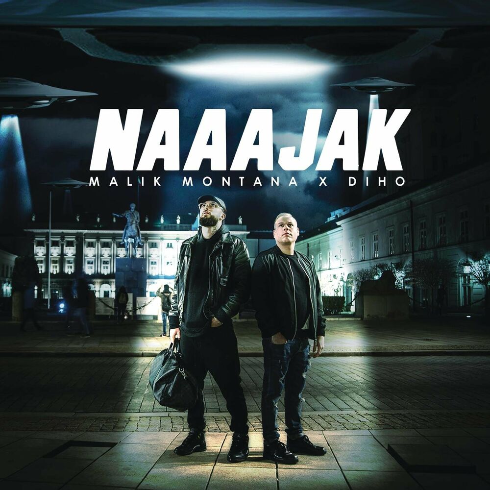 Okładka: Malik Montana, Diho - Naaajak
