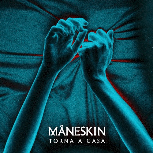 Okładka: Måneskin - Torna a casa