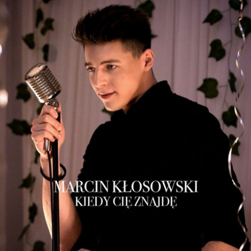 Okładka: Marcin Kłosowski - Kiedy Cię Znajdę