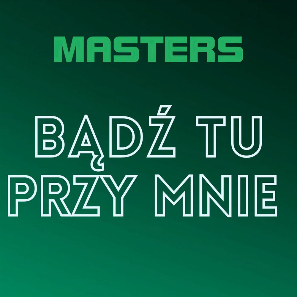 Okładka: MASTERS - Bądź tu przy mnie