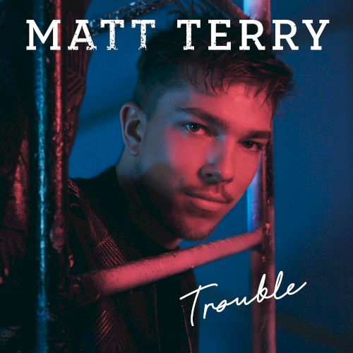 Okładka: Matt Terry - Trouble