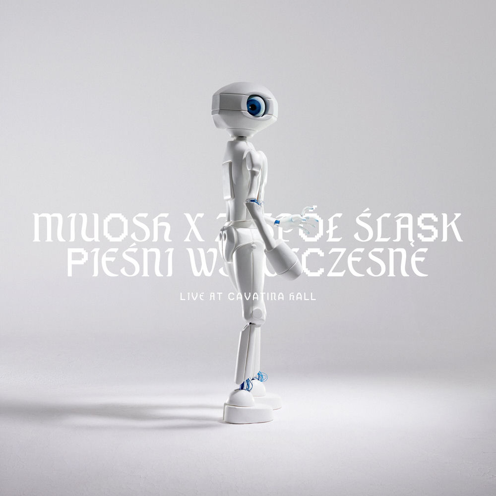 Okładka: Miuosh, Zespół Pieśni i Tańca Śląsk - PIEŚNI WSPÓŁCZESNE (LIVE AT CAVATINA HALL)