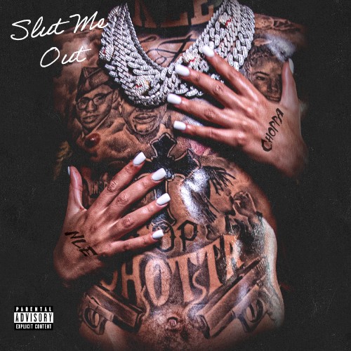 Okładka: NLE Choppa - SLUT ME OUT