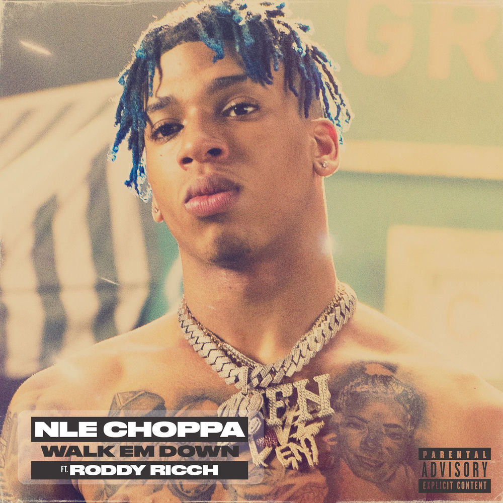 Okładka: NLE Choppa, Roddy Ricch - Walk Em Down