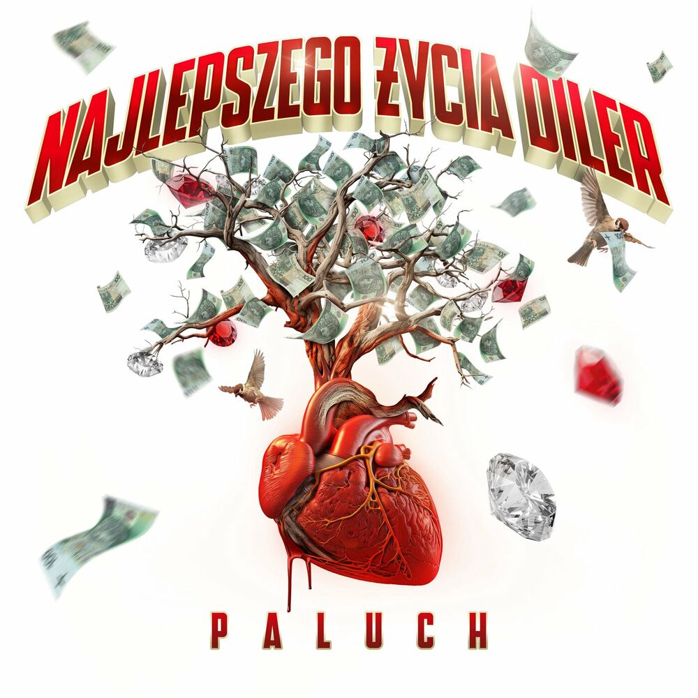 Okładka: Paluch - Najlepszego Życia Diler
