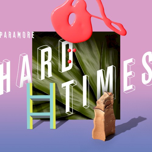 Okładka: Paramore - Hard Times