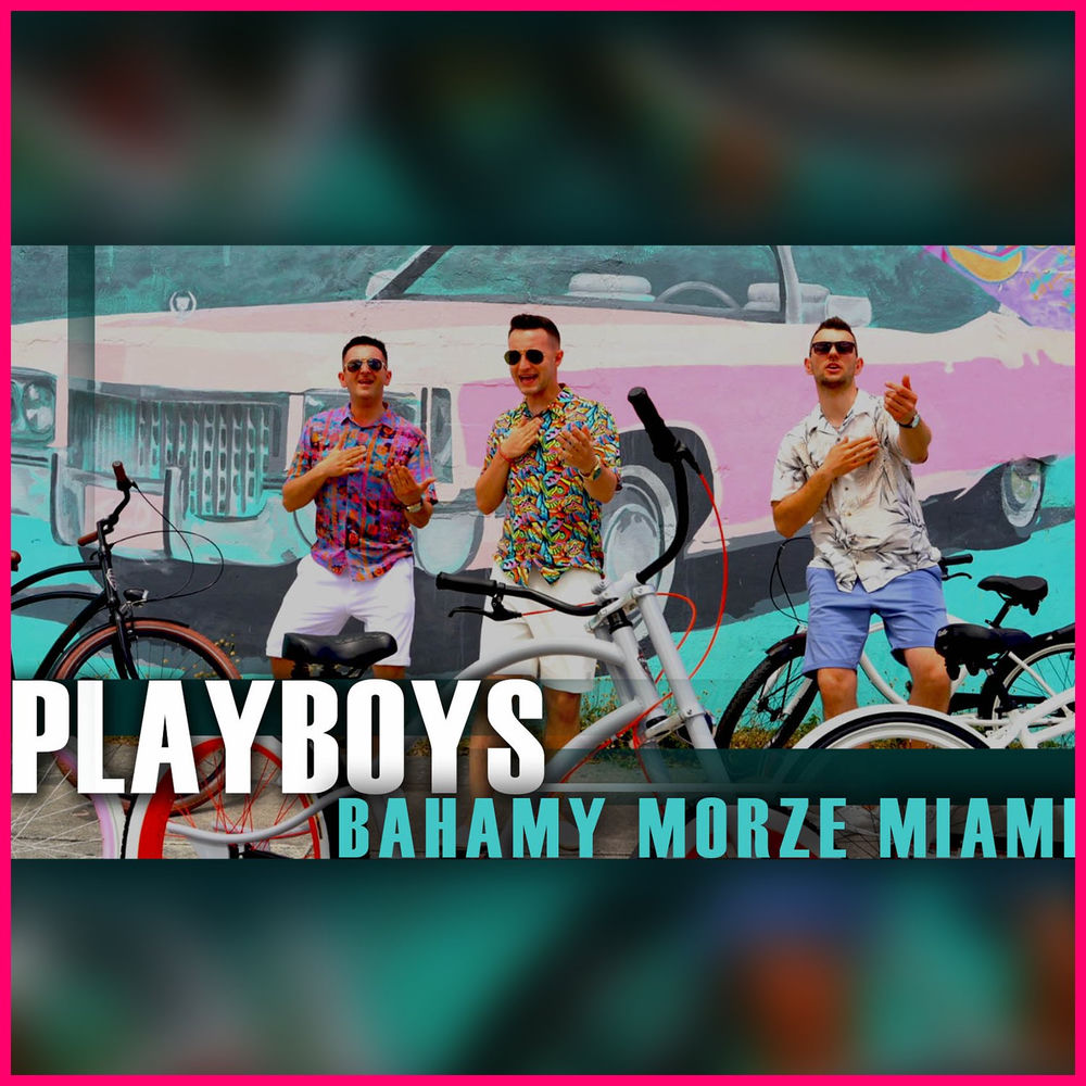 Okładka: PLAYBOYS - BAHAMY MORZE MIAMI