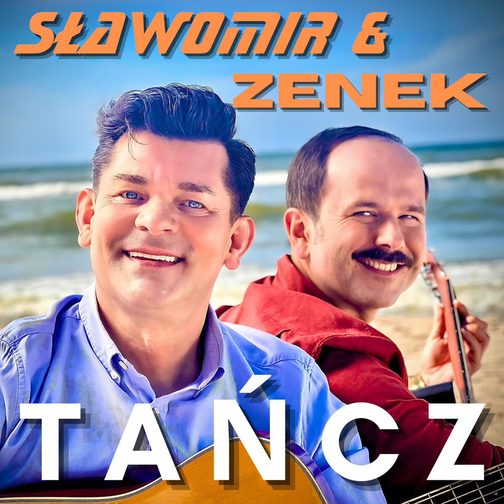 Okładka: Sławomir, Zenon Martyniuk, Akcent - TAŃCZ