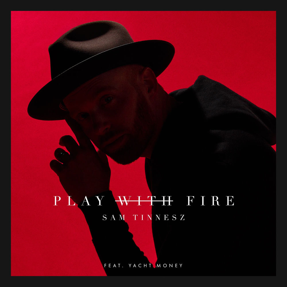 Okładka: Sam Tinnesz, Yacht Money - Play with Fire