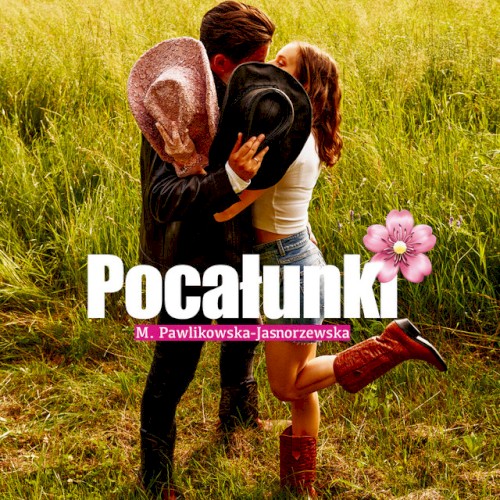 Okładka: sanah - Pocałunki (M. Pawlikowska- Jasnorzewska)